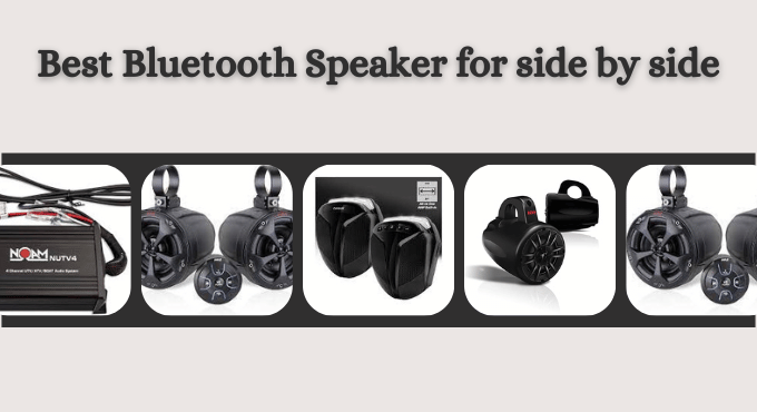 4 Best Bluetooth Speaker for side by side